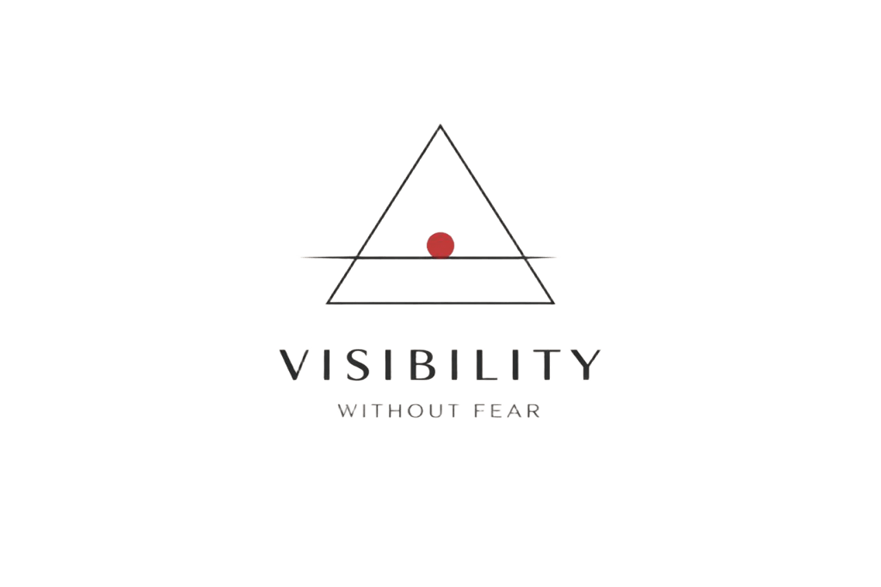 Visibility Without Fear