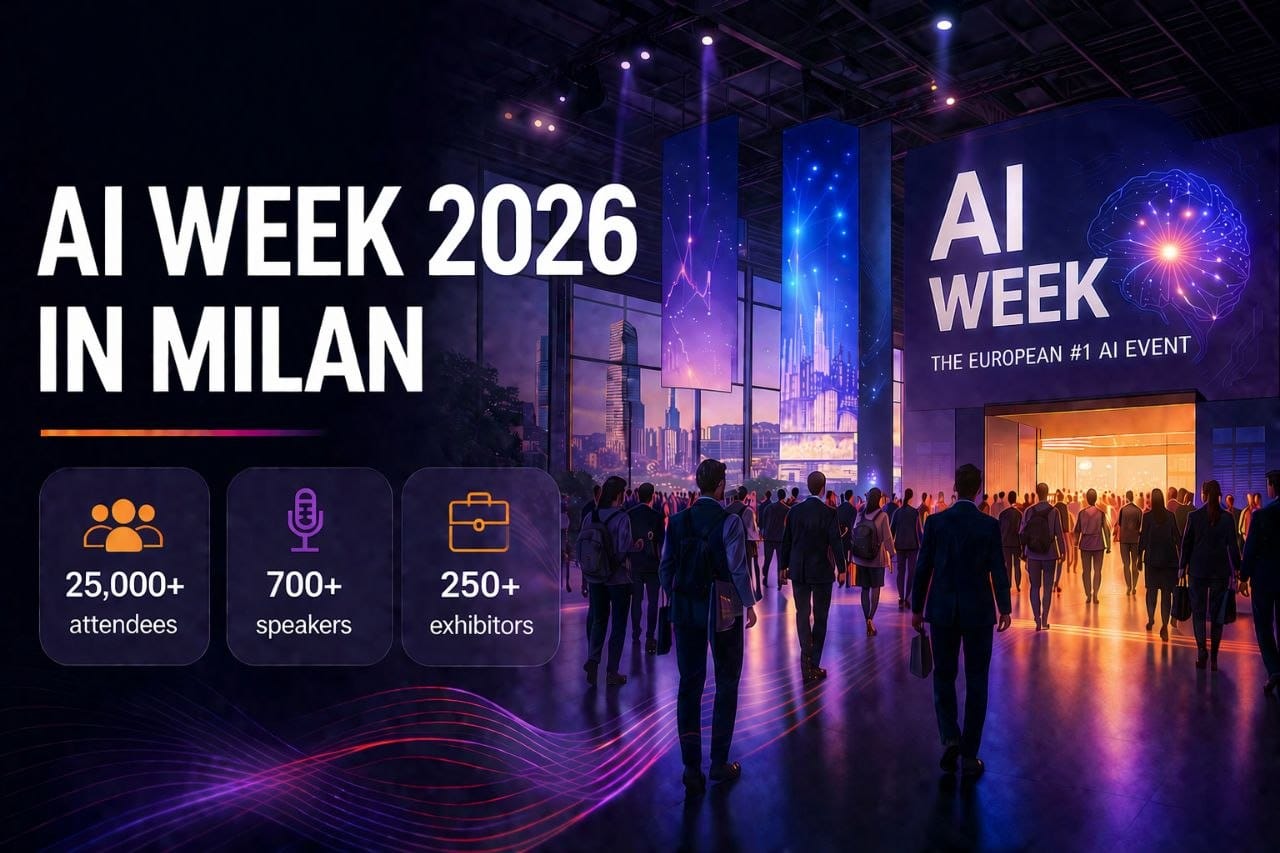 AI WEEK 2026 in Milan: What Europe’s Largest AI Event Signals for Founders, SMEs, and Business Leaders